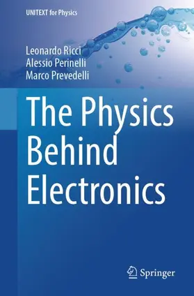 Ricci / Prevedelli / Perinelli |  The Physics Behind Electronics | Buch |  Sack Fachmedien