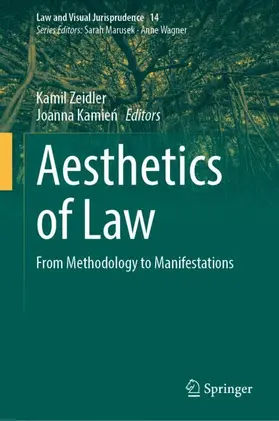 Kamien / Zeidler / Kamien |  Aesthetics of Law | Buch |  Sack Fachmedien