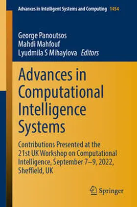 Panoutsos / Mahfouf / Mihaylova | Advances in Computational Intelligence Systems | E-Book | sack.de