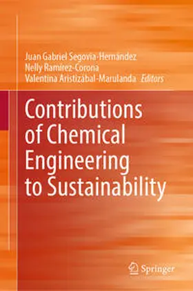 Segovia-Hernandez / Ramírez-Corona / Aristizábal-Marulanda | Contributions of Chemical Engineering to Sustainability | E-Book | sack.de