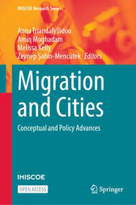 Triandafyllidou / Sahin-Mencütek / Moghadam |  Migration and Cities | Buch |  Sack Fachmedien