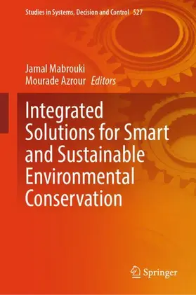 Azrour / Mabrouki |  Integrated Solutions for Smart and Sustainable Environmental Conservation | Buch |  Sack Fachmedien