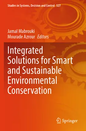 Azrour / Mabrouki |  Integrated Solutions for Smart and Sustainable Environmental Conservation | Buch |  Sack Fachmedien
