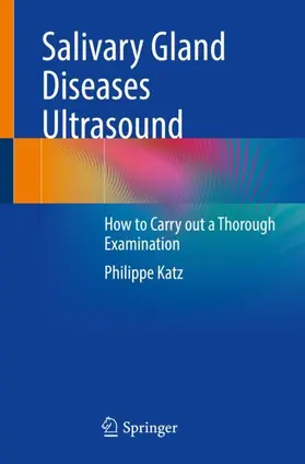 Katz |  Salivary Gland Diseases Ultrasound | Buch |  Sack Fachmedien