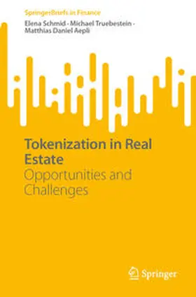 Schmid / Truebestein / Aepli |  Tokenization in Real Estate | eBook | Sack Fachmedien