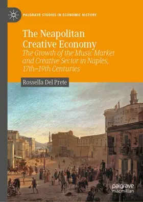 Del Prete |  The Neapolitan Creative Economy | Buch |  Sack Fachmedien