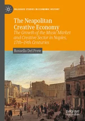 Del Prete |  The Neapolitan Creative Economy | Buch |  Sack Fachmedien
