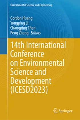 Huang / Li / Chen |  14th International Conference on Environmental Science and Development (ICESD2023) | eBook | Sack Fachmedien