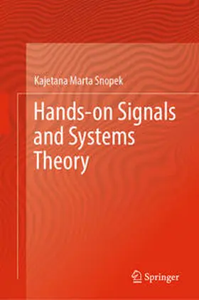Snopek | Hands-on Signals and Systems Theory | E-Book | sack.de
