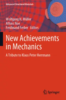 Müller / Noe / Ferber |  New Achievements in Mechanics | Buch |  Sack Fachmedien