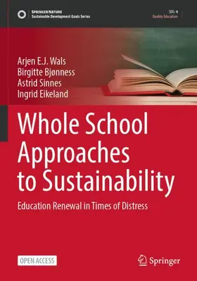 Wals / Eikeland / Bjønness |  Whole School Approaches to Sustainability | Buch |  Sack Fachmedien