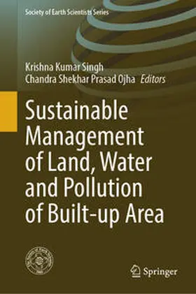 Singh / Prasad Ojha |  Sustainable Management of Land, Water and Pollution of Built-up Area | eBook | Sack Fachmedien