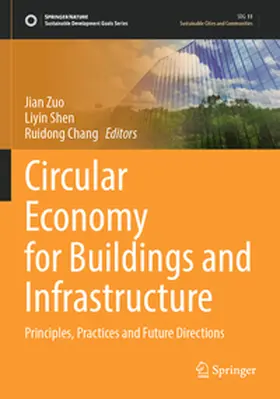 Zuo / Chang / Shen |  Circular Economy for Buildings and Infrastructure | Buch |  Sack Fachmedien