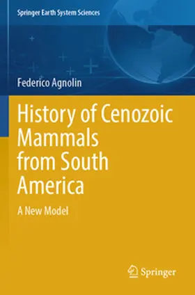 Agnolin |  History of Cenozoic Mammals from South America | Buch |  Sack Fachmedien