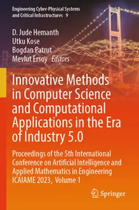 Hemanth / Ersoy / Kose |  Innovative Methods in Computer Science and Computational Applications in the Era of Industry 5.0 | Buch |  Sack Fachmedien