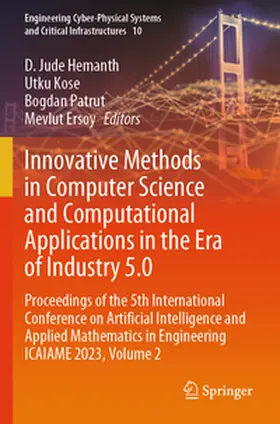 Hemanth / Ersoy / Kose |  Innovative Methods in Computer Science and Computational Applications in the Era of Industry 5.0 | Buch |  Sack Fachmedien
