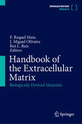 Maia / Oliveira / Reis |  Handbook of the Extracellular Matrix | Buch |  Sack Fachmedien