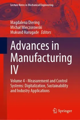 Diering / Wieczorowski / Harugade |  Advances in Manufacturing IV | Buch |  Sack Fachmedien