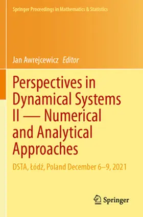 Awrejcewicz |  Perspectives in Dynamical Systems II - Numerical and Analytical Approaches | Buch |  Sack Fachmedien