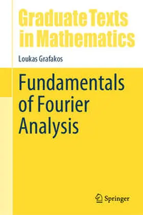 Grafakos |  Fundamentals of Fourier Analysis | Buch |  Sack Fachmedien