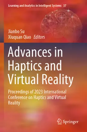 Qiao / Su |  Advances in Haptics and Virtual Reality | Buch |  Sack Fachmedien
