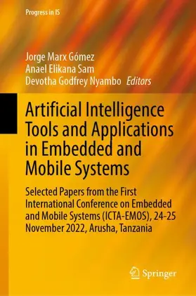 Marx Gómez / Godfrey Nyambo / Elikana Sam |  Artificial Intelligence Tools and Applications in Embedded and Mobile Systems | Buch |  Sack Fachmedien