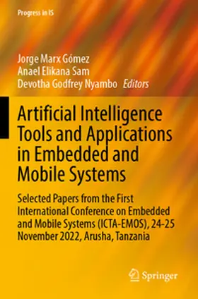 Marx Gómez / Elikana Sam / Godfrey Nyambo |  Artificial Intelligence Tools and Applications in Embedded and Mobile Systems | Buch |  Sack Fachmedien
