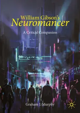 Murphy |  William Gibson's "Neuromancer" | Buch |  Sack Fachmedien