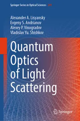 Lisyansky / Andrianov / Vinogradov |  Quantum Optics of Light Scattering | eBook | Sack Fachmedien