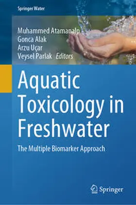 Atamanalp / Alak / U?ar |  Aquatic Toxicology in Freshwater | eBook | Sack Fachmedien