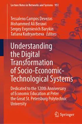 Devezas / Berawi / Barykin | Understanding the Digital Transformation of Socio-Economic-Technological Systems | E-Book | sack.de