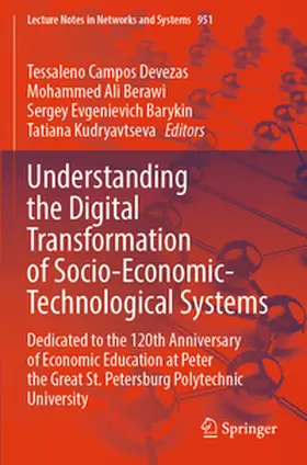 Devezas / Berawi / Barykin |  Understanding the Digital Transformation of Socio-Economic-Technological Systems | Buch |  Sack Fachmedien