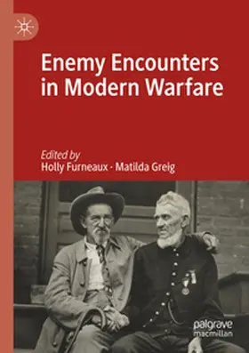 Furneaux / Greig |  Enemy Encounters in Modern Warfare | Buch |  Sack Fachmedien