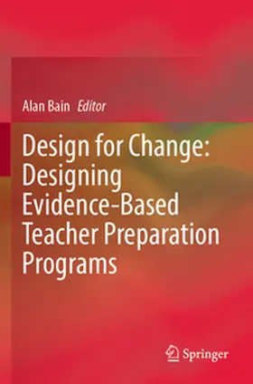 Bain |  Design for Change: Designing Evidence-Based Teacher Preparation Programs | Buch |  Sack Fachmedien