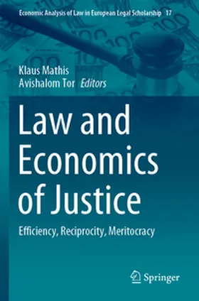 Tor / Mathis |  Law and Economics of Justice | Buch |  Sack Fachmedien