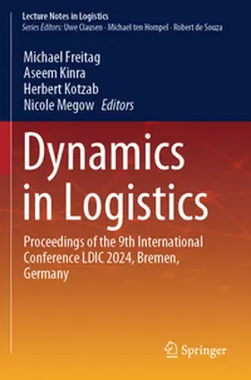 Freitag / Megow / Kinra |  Dynamics in Logistics | Buch |  Sack Fachmedien