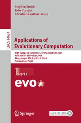 Smith / Correia / Cintrano | Applications of Evolutionary Computation | E-Book | www2.sack.de