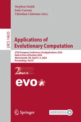 Smith / Correia / Cintrano |  Applications of Evolutionary Computation | eBook | Sack Fachmedien