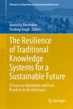 Borthakur / Singh |  The Resilience of Traditional Knowledge Systems for a Sustainable Future | eBook | Sack Fachmedien