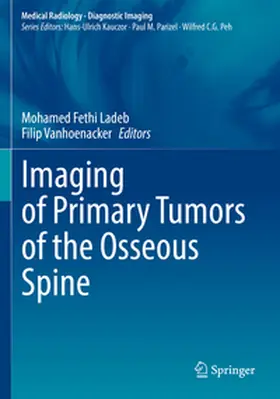 Ladeb / Vanhoenacker |  Imaging of Primary Tumors of the Osseous Spine | Buch |  Sack Fachmedien