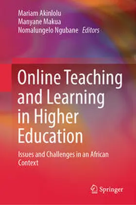 Akinlolu / Makua / Ngubane | Online Teaching and Learning in Higher Education | E-Book | sack.de