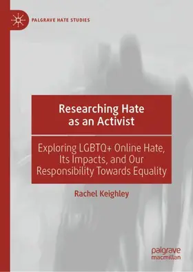 Keighley |  Researching Hate as an Activist | Buch |  Sack Fachmedien