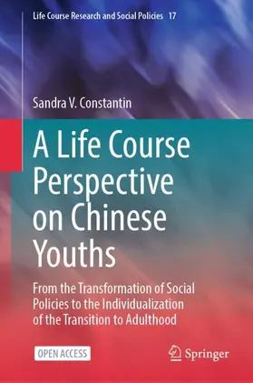 Constantin |  A Life Course Perspective on Chinese Youths | Buch |  Sack Fachmedien