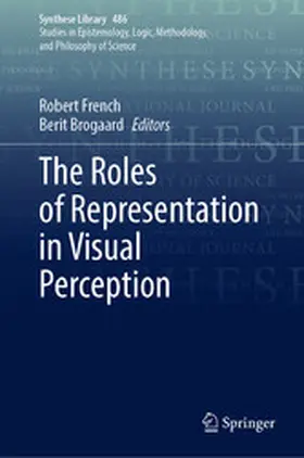 French / Brogaard | The Roles of Representation in Visual Perception | E-Book | sack.de
