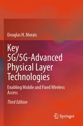 Morais |  Key 5G/5G-Advanced Physical Layer Technologies | Buch |  Sack Fachmedien
