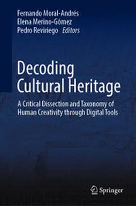 Moral-Andrés / Merino-Gómez / Reviriego |  Decoding Cultural Heritage | eBook | Sack Fachmedien