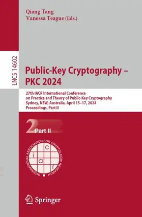 Teague / Tang |  Public-Key Cryptography - PKC 2024 | Buch |  Sack Fachmedien