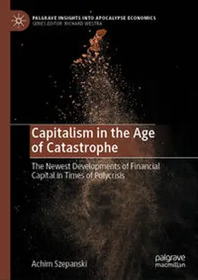 Szepanski |  Capitalism in the Age of Catastrophe | eBook | Sack Fachmedien