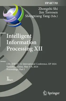 Shi / Yang / Torresen |  Intelligent Information Processing XII | Buch |  Sack Fachmedien