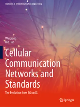 Jiang / Han |  Cellular Communication Networks and Standards | Buch |  Sack Fachmedien